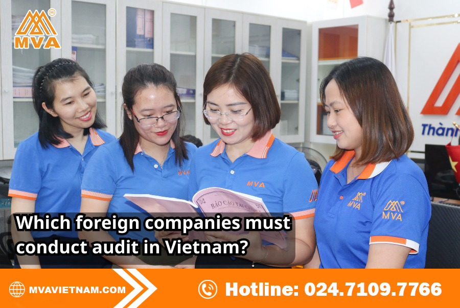 Which foreign companies must conduct audit in Vietnam?