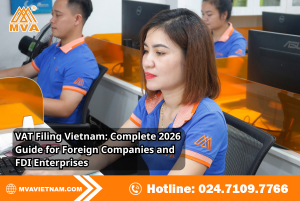 VAT Filing Vietnam: Complete 2026 Guide for Foreign Companies and FDI Enterprises