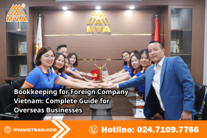 Bookkeeping for Foreign Company Vietnam: Complete Guide for Overseas Businesses