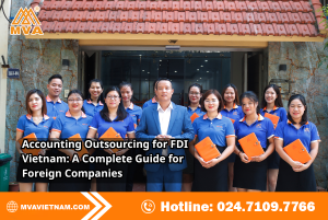 Accounting Outsourcing for FDI Vietnam: A Complete Guide for Foreign Companies