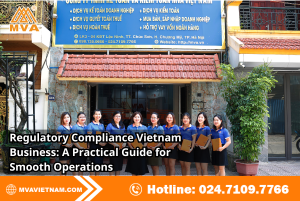 Regulatory Compliance Vietnam Business: A Practical Guide for Smooth Operations