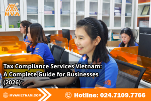 Tax Compliance Services Vietnam: A Complete Guide for Businesses (2026)