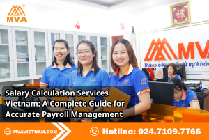 Salary Calculation Services Vietnam: A Complete Guide for Accurate Payroll Management