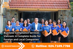 Business Compliance Services Vietnam: A Complete Guide for Foreign and Local Companies