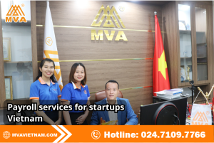 Payroll Services for Startups Vietnam (2026 Complete Guide)