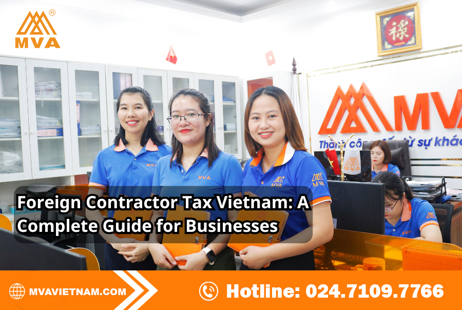 Foreign Contractor Tax Vietnam: A Complete Guide for Businesses