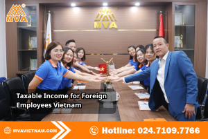 Taxable Income for Foreign Employees Vietnam
