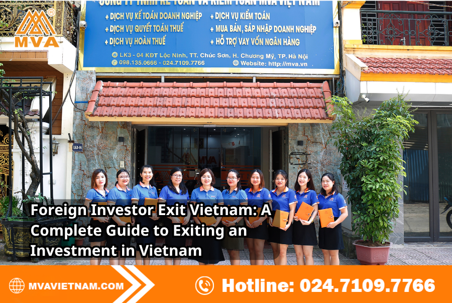 Foreign Investor Exit Vietnam: A Complete Guide to Exiting an Investment in Vietnam
